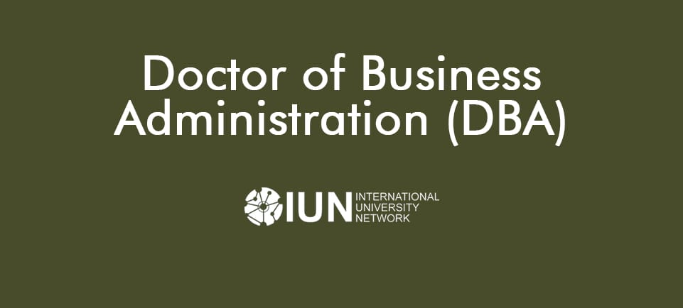 DBA- Doctor of Business Administration DBA- Doctor of Business Administration